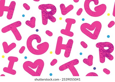 Lettering pattern with pink words on white background and colorful confetti dots. Lettering ornament forl kid textile, girl clothes, wrapping paper. Hearts and text print. Word Right