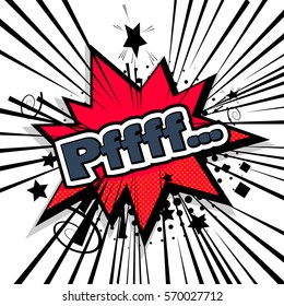 Lettering pff. Comic text sound effects. Bubble icon speech phrase. Cartoon exclusive font label tag expression. Sounds vector illustration. Comics book balloon.