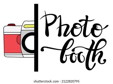 lettering photo booth with an icon of an old camera. logo for the photographer, photo for memory. Doodle style. calligraphy on white background. quote for invitations, bloggers. vector