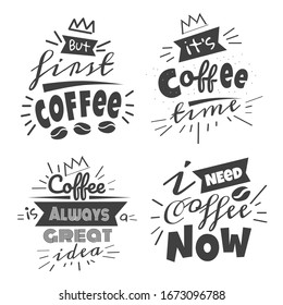 Lettering. The phrase about coffee