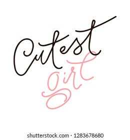 Lettering phrase Cutest. Idea for poster, postcard. 