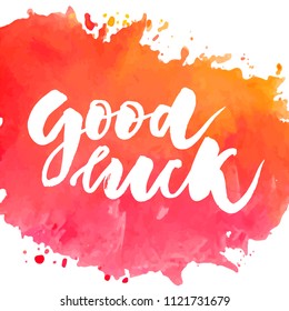 Lettering with phrase Good luck. Vector illustration. watercolor lettering calligraphy brush