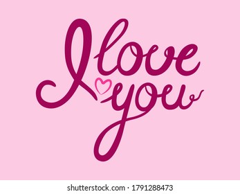 Lettering phrase I love you. Handwritten decorative text with a small heart on the pink background.