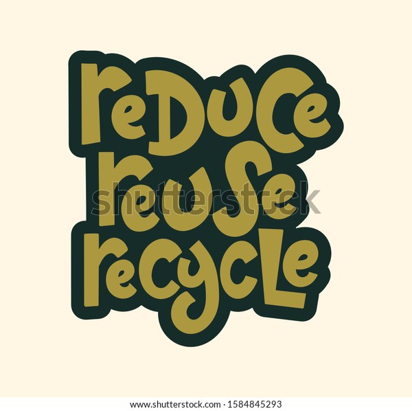 Lettering Phrase Reduce Reuse Recycle Template: vector de stock (libre ...