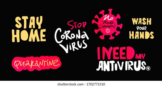 lettering phrase set. coronavirus. Take care of Yourself . quarantine Stay home. Quarantine precaution to stay safe from Coronavirus 2019-nCov Virus