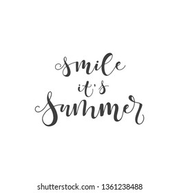 Lettering with phrase Smile it's summer. Vector illustration.