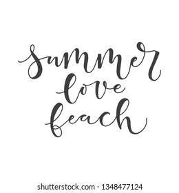 Lettering with phrase Summer love beach. Vector illustration.