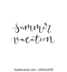 Lettering with phrase Summer vacation. Vector illustration.