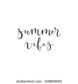 Lettering with phrase Summer vibes. Vector illustration.
