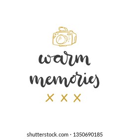 Lettering with phrase Warm memories. Vector illustration.