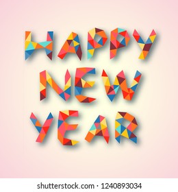 Lettering with polygonal letters "Happy new year". Vector illustration