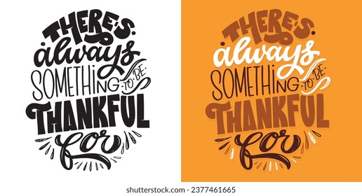 Lettering postcard about thanksgiving, blessing, grateful, thankful, pumpkin pie. Happy thanksgiving day.