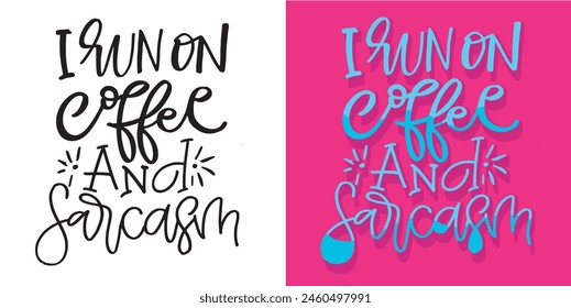 Lettering postcard. Cute hand drawn doodle lettering quote, print, t-shirt design, mug print. 100% vector image