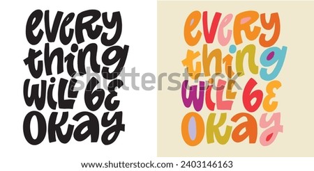 Lettering postcard. Cute hand drawn doodle lettering art, t-shirt design, mug print.