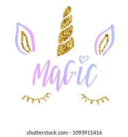 Lettering poster, or card design in golden and pastel colors. Unicorn face with text Magic. Hand drawn letters, modern illustration on white background