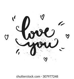 Lettering poster. Hand-drawn vector typography. Romantic illustration with text.