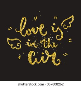Lettering poster. Hand-drawn vector typography. Romantic illustration with text.