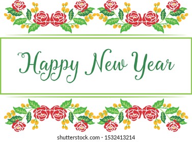 Lettering poster happy new year, with vintage green foliage flower frame. Vector