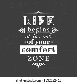 Lettering poster "Life begins at the eng of your comfort zone" made of vintage letters of different styles.