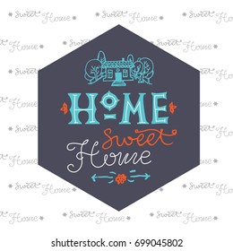 Lettering poster with the phrase home sweet Home