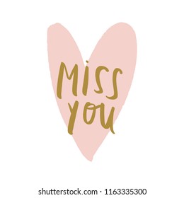 Lettering poster and postcard. Miss you. Vector illustration