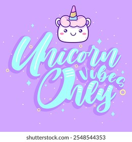 Afiche de letras que dice solo vibraciones de unicornio