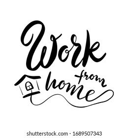 Lettering poster "Working from home". Stay home - protect yourself! Сovid-19 prevention. Lettering art, vector illustration.