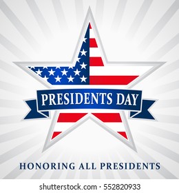 Lettering Presidents Day And Honoring All Presidents Vector Banner, USA Flag On Background In Star. Presidents Day USA Star Ribbon