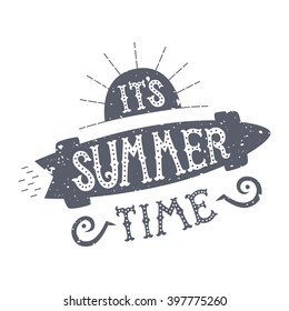 Lettering print. Hand drawn quote - "It's summer time." This illustration can be used as a poster, t-shirt design, print, greeting card, sticker. Vector illustration.