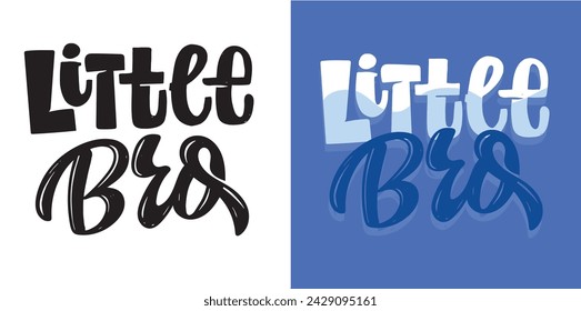 Lettering print quote about baby, t-shirt design, mug print. 100% vector file