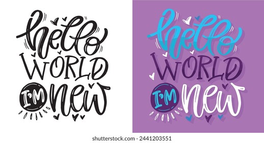Lettering print quote about baby, t-shirt design, mug print. 100% vector file