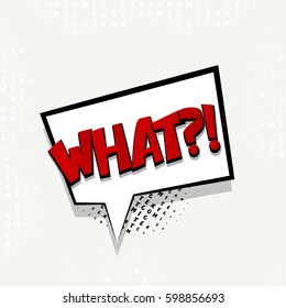 Lettering question what. Comics book burst balloon. Bubble icon speech phrase. Cartoon exclusive font label tag expression. Comic text sound effects. Banner comic box vector illustration.