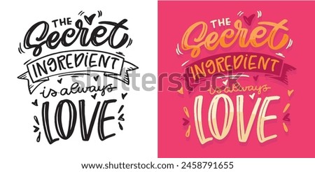 Lettering quote - 100% vector image - t-shirt design. Lettering print art.