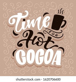 Lettering quote about hot cocoa and coffee for posters or prints. Hand drawn Christmas signs for cafe, bar and restaurant. Vector illustration