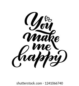 Lettering Quote about love. Hand drawn typography poster. For greeting cards, Valentine day, wedding, posters, prints or home decorations. Vector illustration