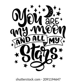 Lettering quote about love. Perfect for t-shirt designs invitations posters postcards and prints for mugs pillows. Vector graphic on a white background.