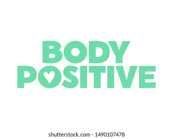 Lettering quote body positive. Flat style drawing. Vector illustration