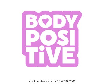 Lettering quote body positive. Flat style drawing. Vector illustration