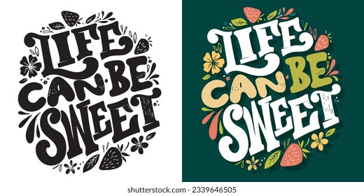Lettering quote . Cool phrase for print and poster design. Inspirational slogan. Greeting card template. Vector