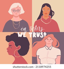 Lettering quote dedicated women's day. Women's rights. Isolated on white. A few modern women. Sisterhood.