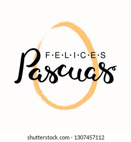 Lettering quote Felices Pascuas, Happy Easter in Spanish, with egg outline. Isolated objects on white background. Hand drawn vector illustration. Design concept, element for card, banner, invitation.