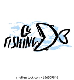 Lettering, quote go fishing, hand drawn with brush pen, inc. Vector. Inscription could be used for fishing club, sport fishing club, t-shirt, card.