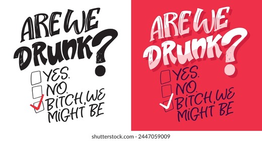 Lettering quote hand drawn doodle quote. T-shirt design, mug print.