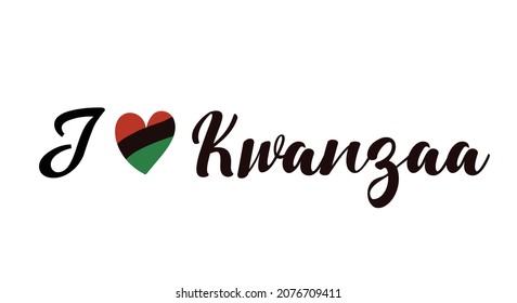 lettering quote I love Kwanzaa - African American heritage cultural holiday festival in USA, Heart with red, black, green stripes