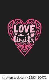 Lettering quote of Love without limits