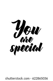 Lettering Quotes Motivation About Life Quote. Calligraphy Inspirational Quote. You Are Special.