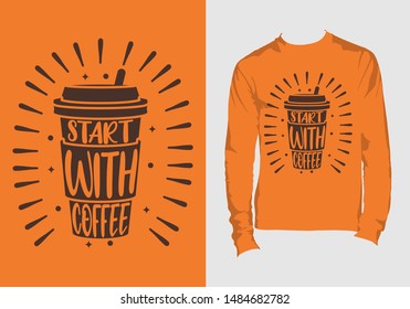 Lettering quotes "Start with coffee"
