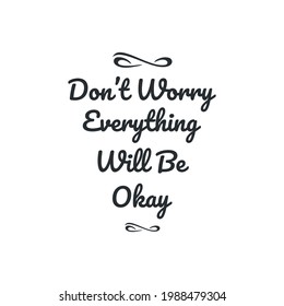 Lettering quotes typography design. Hand written motivational quote vector illustration.
