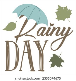Lettering Rainy day. Autumn or spring postcard. Seasonal Motivation card with Umbrella and Fallen leaves. Vector Design graphic for poster, festival, cover, banner, decoration.