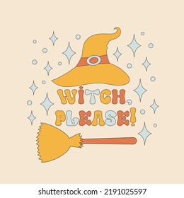 Lettering with retro 70s style Halloween elements. Hat and a broom. Witch, please phrase text. Autumn simple minimalist background with sparkles. Vector illustration.
